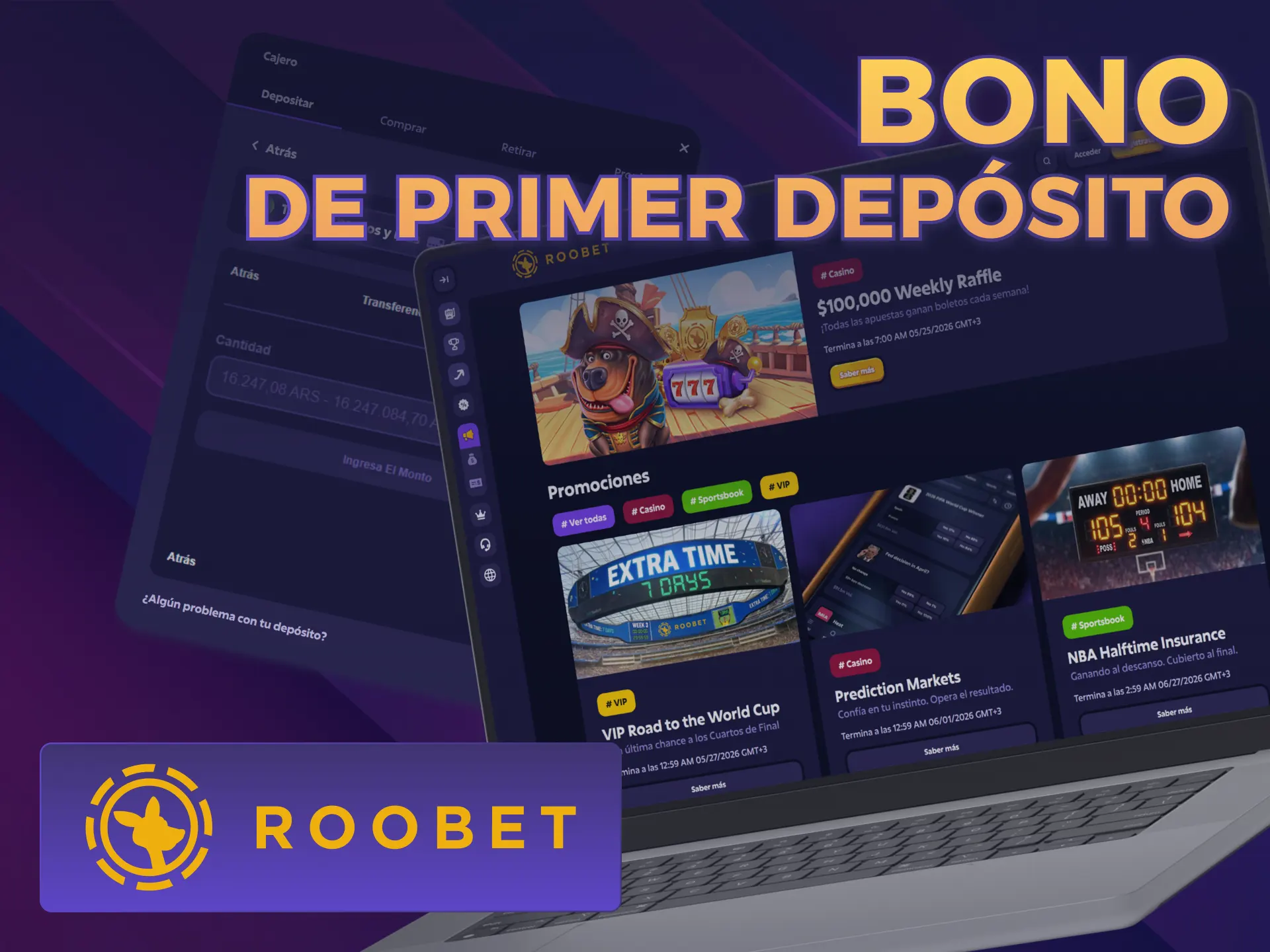 Activá tu bonificación exclusiva al realizar tu primer Depósito Roobet.