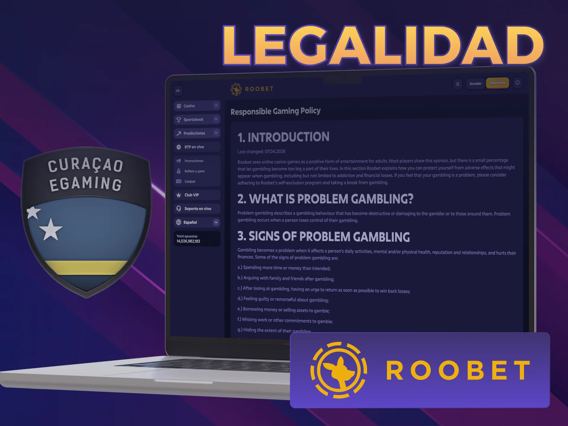 Verificá las licencias legales en el apartado Sobre Nosotros Roobet.