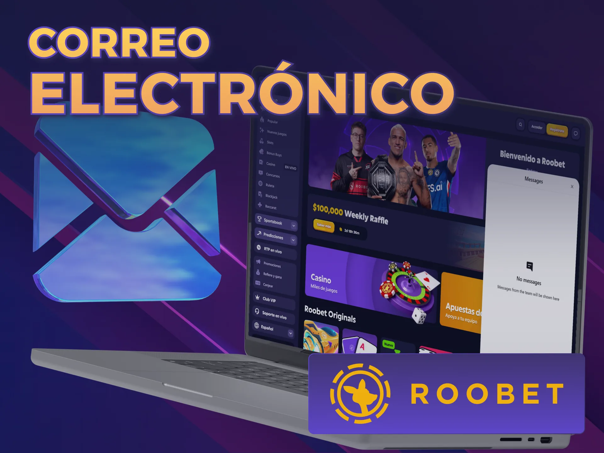 Enviá un email al equipo de Soporte Roobet para ayuda.
